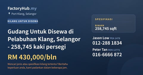 Kilang Untuk Disewa - Gudang Untuk Disewa di Pelabuhan Klang, Selangor - 258,745 kaki persegi - Port Klang, Selangor