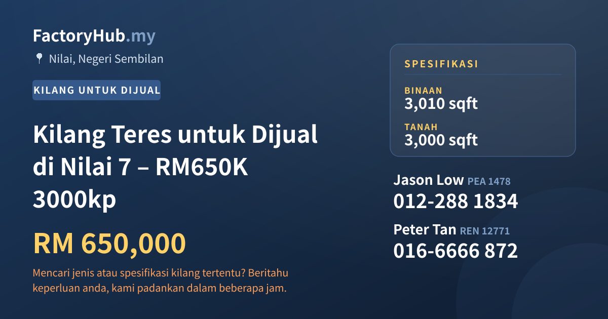Kilang Untuk Dijual - Kilang Teres untuk Dijual di Nilai 7 – RM650K 3000kp - Nilai, Negeri Sembilan