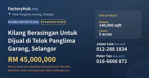 Kilang Untuk Dijual - Kilang Berasingan Untuk Dijual di Telok Panglima Garang, Selangor - Telok Panglima Garang, Selangor
