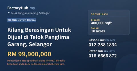 Kilang Untuk Dijual - Kilang Berasingan Untuk Dijual di Telok Panglima Garang, Selangor - Telok Panglima Garang, Selangor