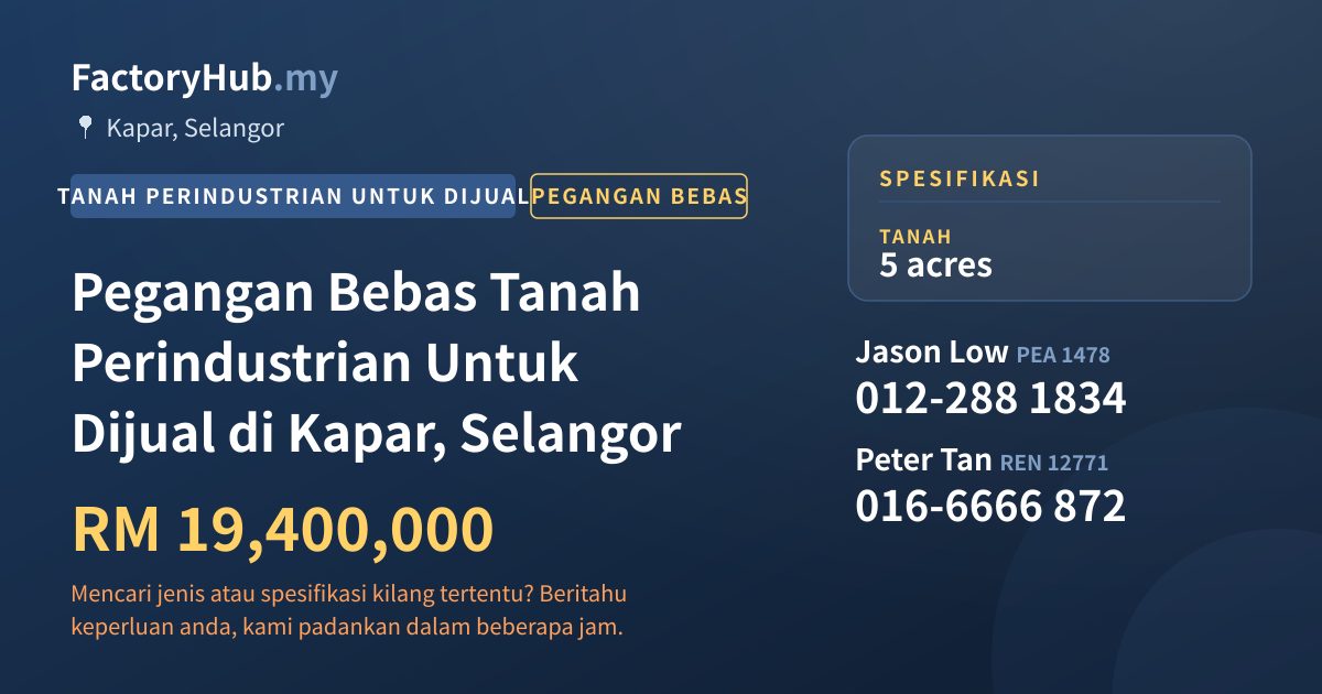 Tanah Untuk Dijual - Pegangan Bebas Tanah Perindustrian Untuk Dijual di Kapar, Selangor - Kapar, Selangor