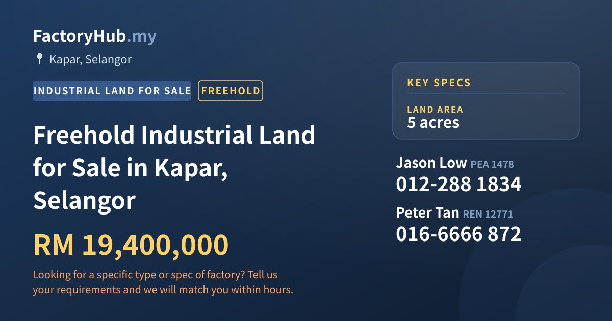 Land For Sale - Freehold Industrial Land for Sale in Kapar, Selangor - Kapar, Selangor