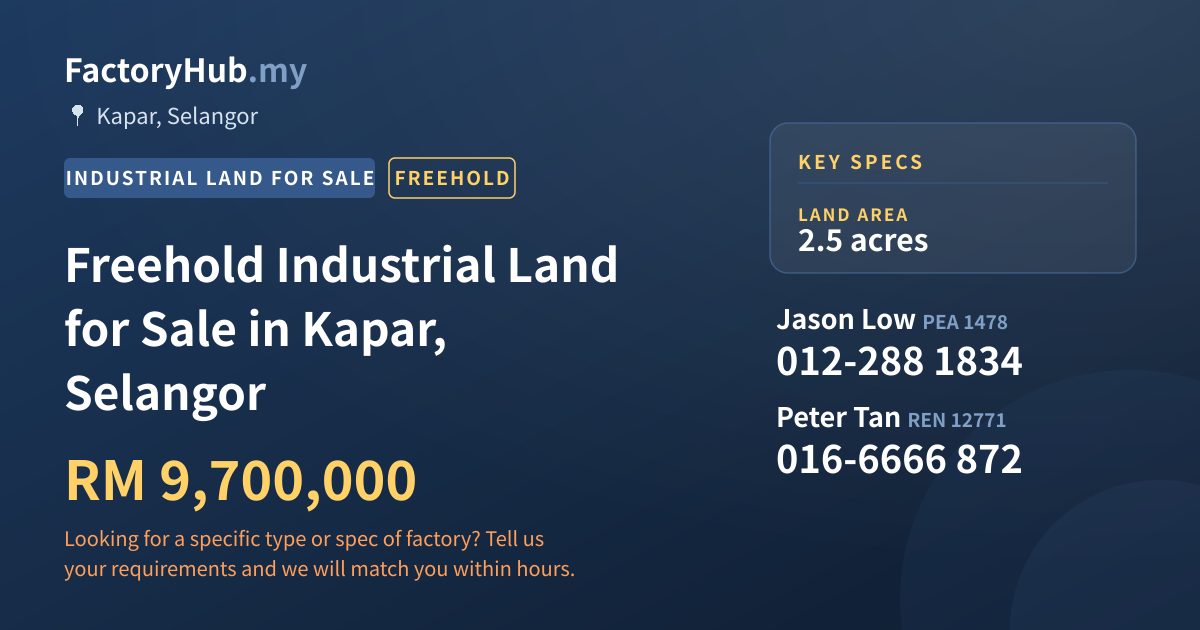 Land For Sale - Freehold Industrial Land for Sale in Kapar, Selangor - Kapar, Selangor
