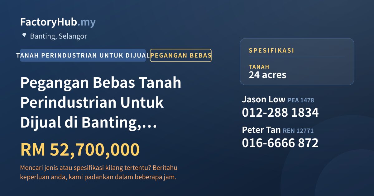Tanah Untuk Dijual - Pegangan Bebas Tanah Perindustrian Untuk Dijual di Banting, Selangor - Banting, Selangor