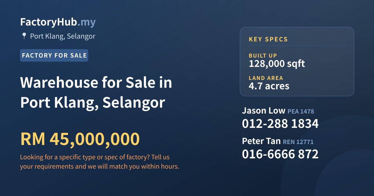 Factory For Sale - Warehouse for Sale in Port Klang, Selangor - Port Klang, Selangor
