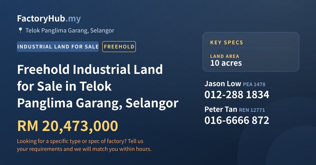 Land For Sale - Freehold Industrial Land for Sale in Telok Panglima Garang, Selangor - Telok Panglima Garang, Selangor
