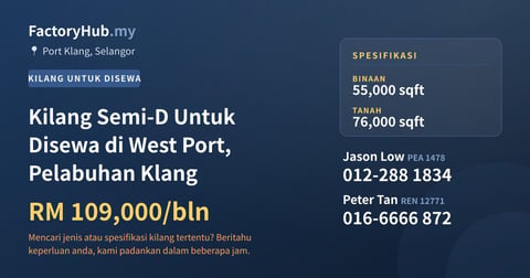 Kilang Untuk Disewa - Kilang Semi-D Untuk Disewa di West Port, Pelabuhan Klang - Port Klang, Selangor