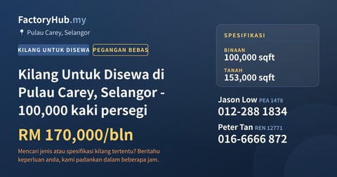 Kilang Untuk Disewa - Kilang Untuk Disewa di Pulau Carey, Selangor - 100,000 kaki persegi - Pulau Carey, Selangor