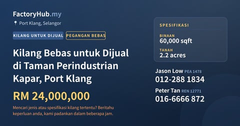 Kilang Untuk Dijual - Kilang Bebas untuk Dijual di Taman Perindustrian Kapar, Port Klang - Port Klang, Selangor
