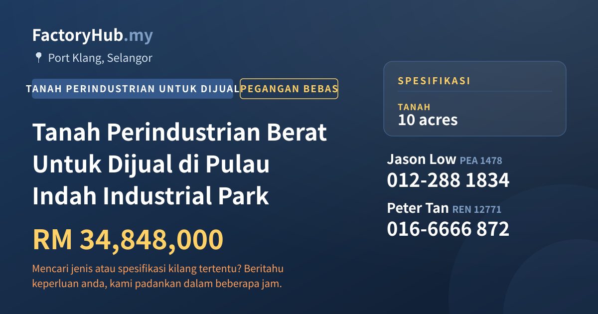 Tanah Untuk Dijual - Tanah Perindustrian Berat Untuk Dijual di Pulau Indah Industrial Park - Port Klang, Selangor