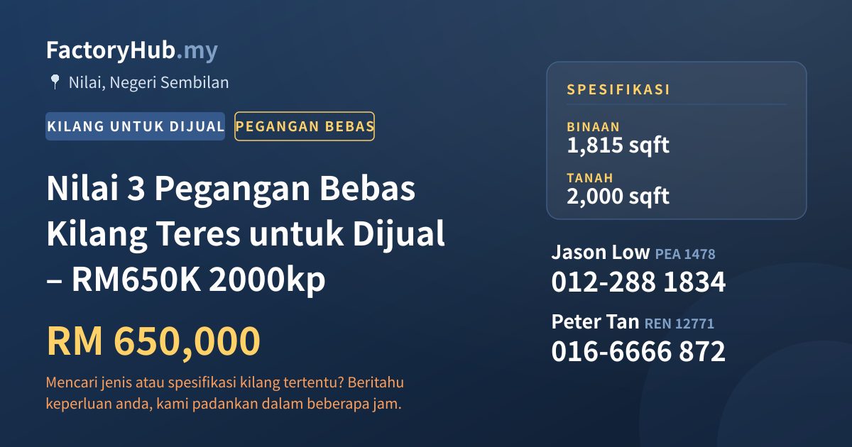 Kilang Untuk Dijual - Nilai 3 Pegangan Bebas Kilang Teres untuk Dijual – RM650K 2000kp - Nilai, Negeri Sembilan