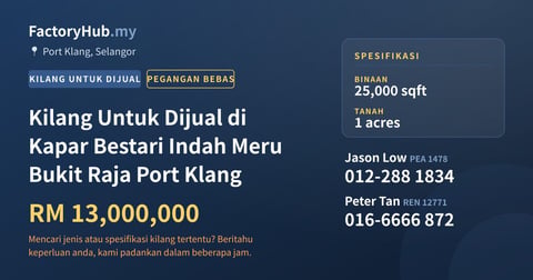 Kilang Untuk Dijual - Kilang Untuk Dijual di Kapar Bestari Indah Meru Bukit Raja Port Klang - Port Klang, Selangor