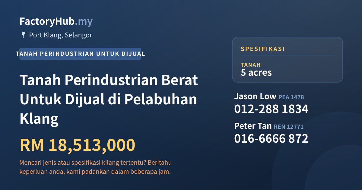 Tanah Untuk Dijual - Tanah Perindustrian Berat Untuk Dijual di Pelabuhan Klang - Port Klang, Selangor