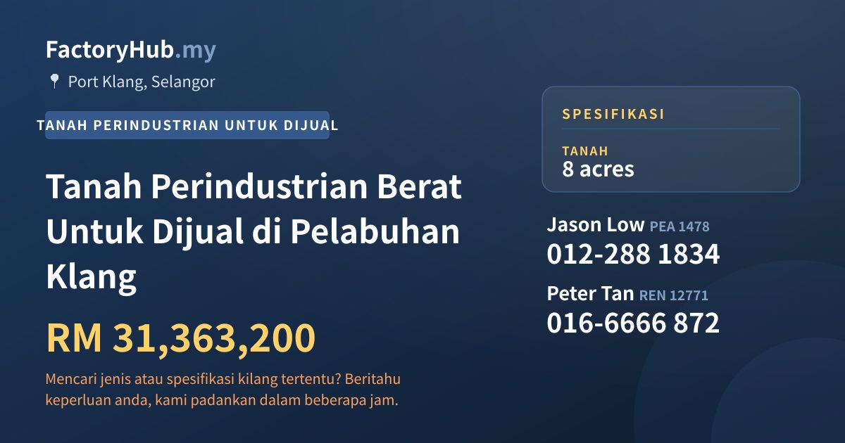 Tanah Untuk Dijual - Tanah Perindustrian Berat Untuk Dijual di Pelabuhan Klang - Port Klang, Selangor