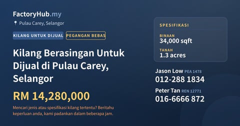 Kilang Untuk Dijual - Kilang Berasingan Untuk Dijual di Pulau Carey, Selangor - Pulau Carey, Selangor