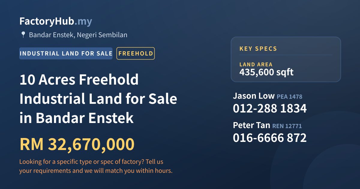 Land For Sale - 10 Acres Freehold Industrial Land for Sale in Bandar Enstek - Bandar Enstek, Negeri Sembilan