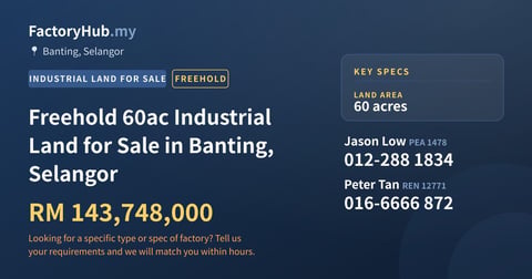 Land For Sale - Freehold 60ac Industrial Land for Sale in Banting, Selangor - Banting, Selangor