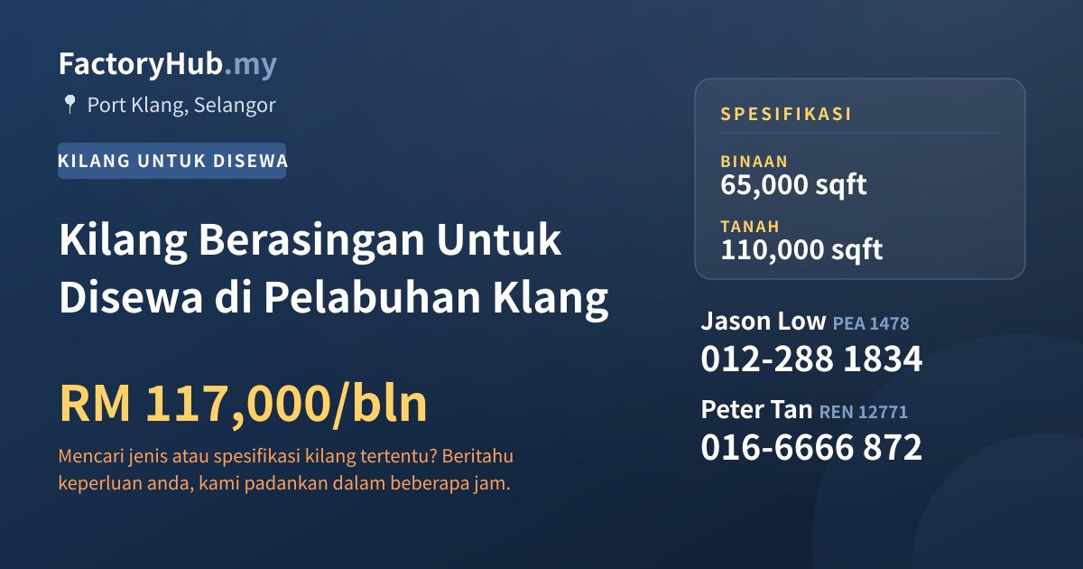 Kilang Untuk Disewa - Kilang Berasingan Untuk Disewa di Pelabuhan Klang - Port Klang, Selangor