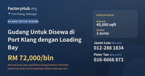 Kilang Untuk Disewa - Gudang Untuk Disewa di Port Klang dengan Loading Bay - Port Klang, Selangor