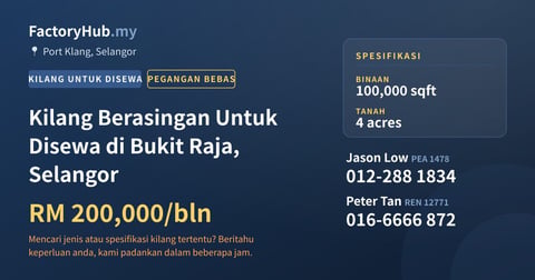 Kilang Untuk Disewa - Kilang Berasingan Untuk Disewa di Bukit Raja, Selangor - Port Klang, Selangor