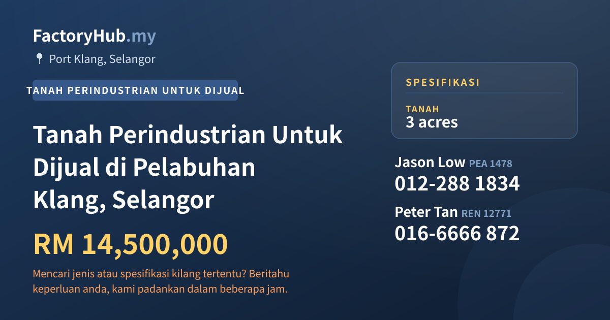 Tanah Untuk Dijual - Tanah Perindustrian Untuk Dijual di Pelabuhan Klang, Selangor - Port Klang, Selangor