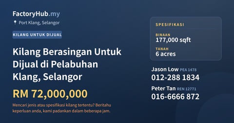 Kilang Untuk Dijual - Kilang Berasingan Untuk Dijual di Pelabuhan Klang, Selangor - Port Klang, Selangor