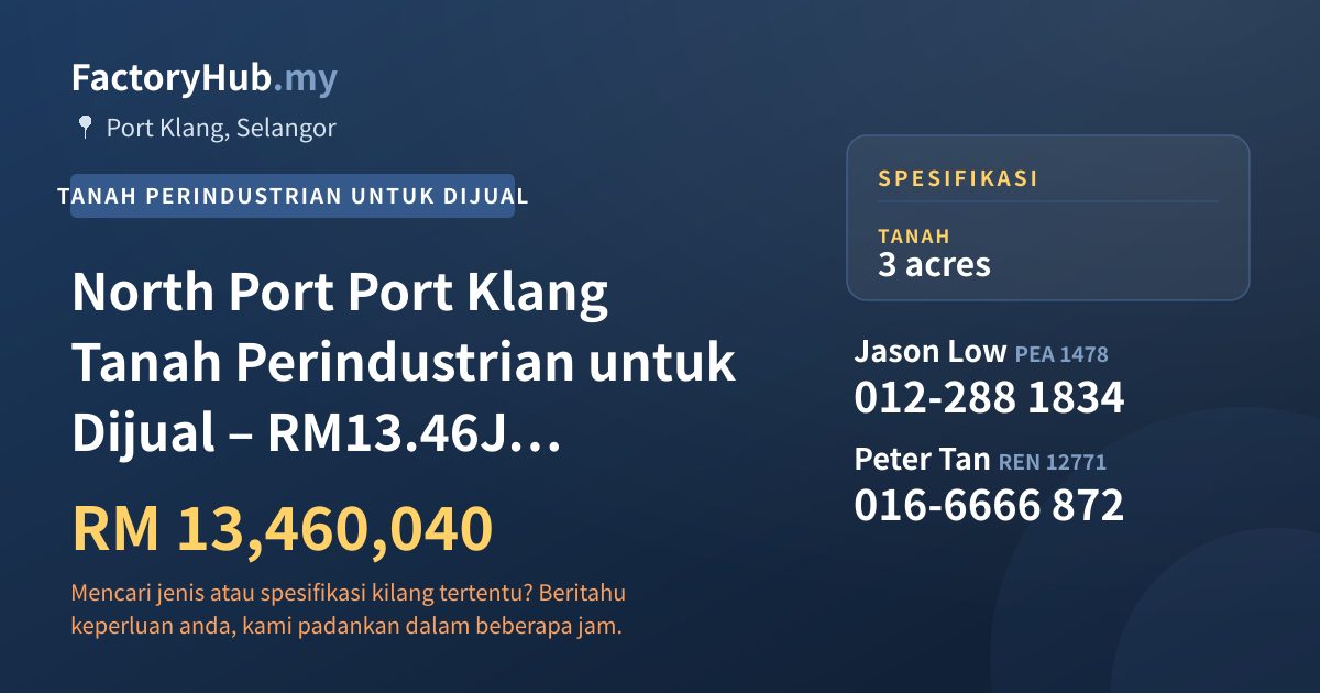 Tanah Untuk Dijual - North Port Port Klang Tanah Perindustrian untuk Dijual – RM13.46J 130680kp - Port Klang, Selangor