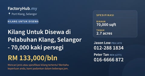 Kilang Untuk Disewa - Kilang Untuk Disewa di Pelabuhan Klang, Selangor - 70,000 kaki persegi - Port Klang, Selangor