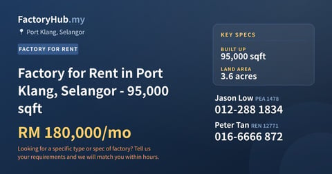 Factory For Rent - Factory for Rent in Port Klang, Selangor - 95,000 sqft - Port Klang, Selangor