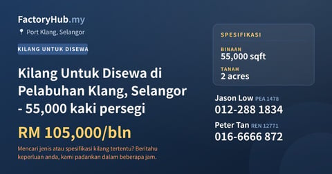 Kilang Untuk Disewa - Kilang Untuk Disewa di Pelabuhan Klang, Selangor - 55,000 kaki persegi - Port Klang, Selangor
