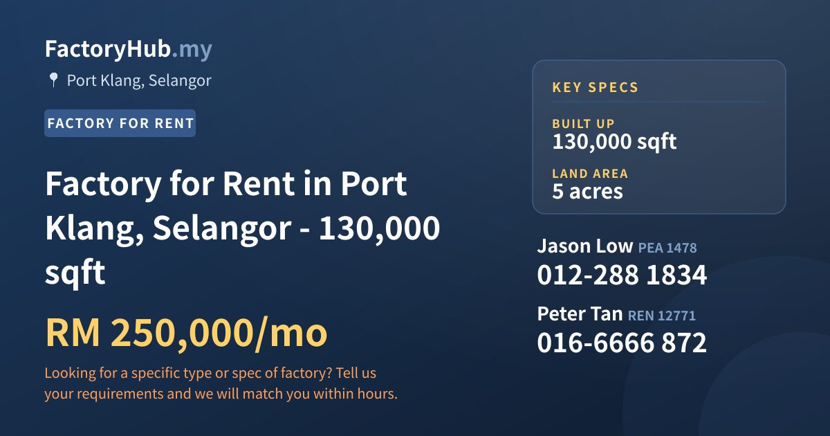 Factory For Rent - Factory for Rent in Port Klang, Selangor - 130,000 sqft - Port Klang, Selangor