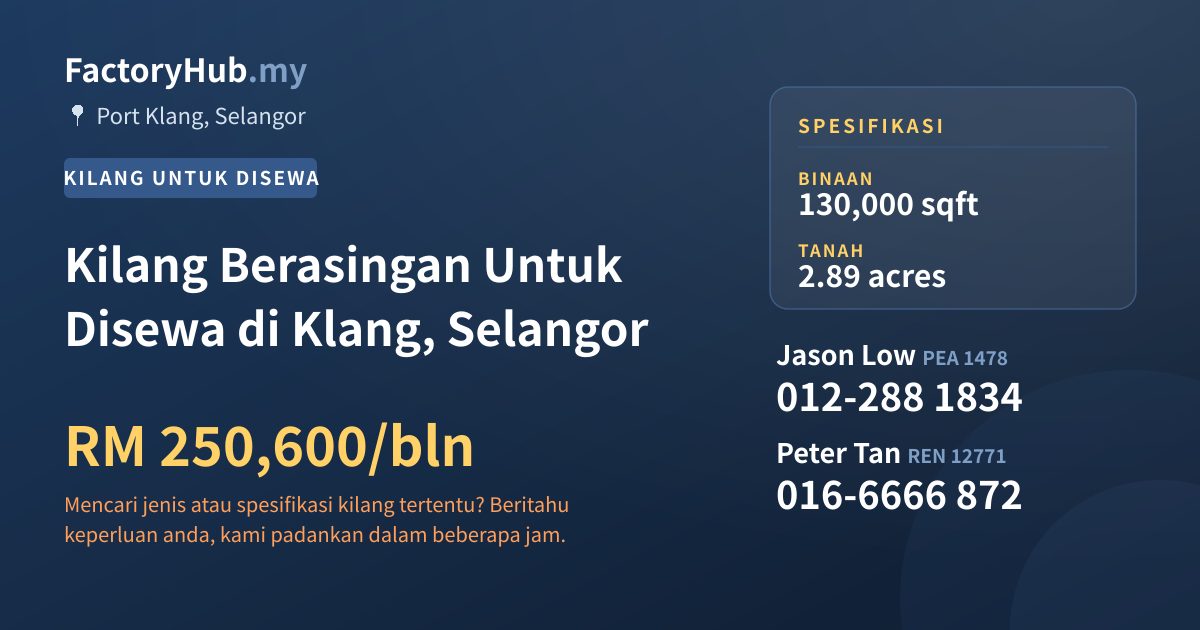 Kilang Untuk Disewa - Kilang Berasingan Untuk Disewa di Klang, Selangor - Port Klang, Selangor