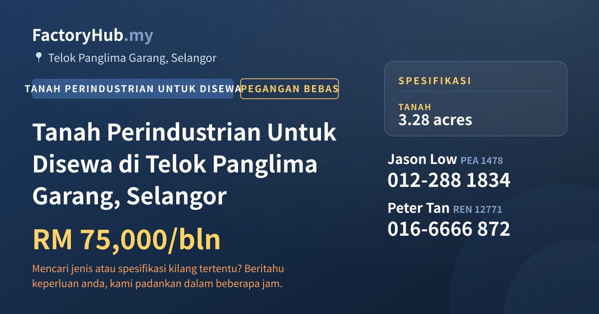 Tanah Untuk Disewa - Tanah Perindustrian Untuk Disewa di Telok Panglima Garang, Selangor - Telok Panglima Garang, Selangor