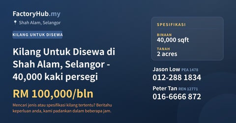 Kilang Untuk Disewa - Kilang Untuk Disewa di Shah Alam, Selangor - 40,000 kaki persegi - Shah Alam, Selangor