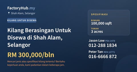 Kilang Untuk Disewa - Kilang Berasingan Untuk Disewa di Shah Alam, Selangor - Shah Alam, Selangor