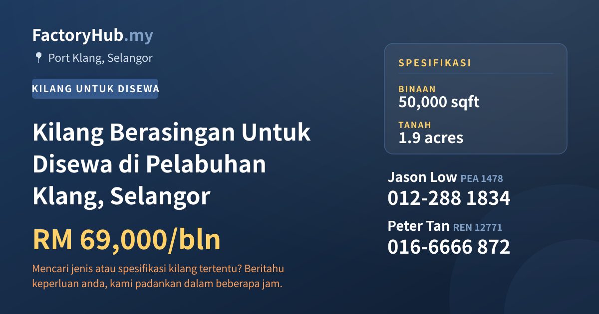Kilang Untuk Disewa - Kilang Berasingan Untuk Disewa di Pelabuhan Klang, Selangor - Port Klang, Selangor