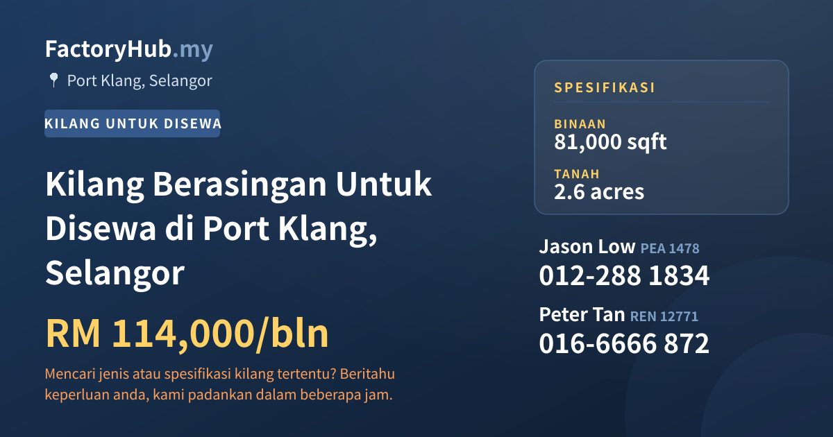 Kilang Untuk Disewa - Kilang Berasingan Untuk Disewa di Port Klang, Selangor - Port Klang, Selangor
