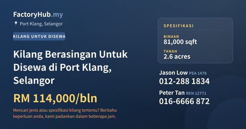 Kilang Untuk Disewa - Kilang Berasingan Untuk Disewa di Port Klang, Selangor - Port Klang, Selangor