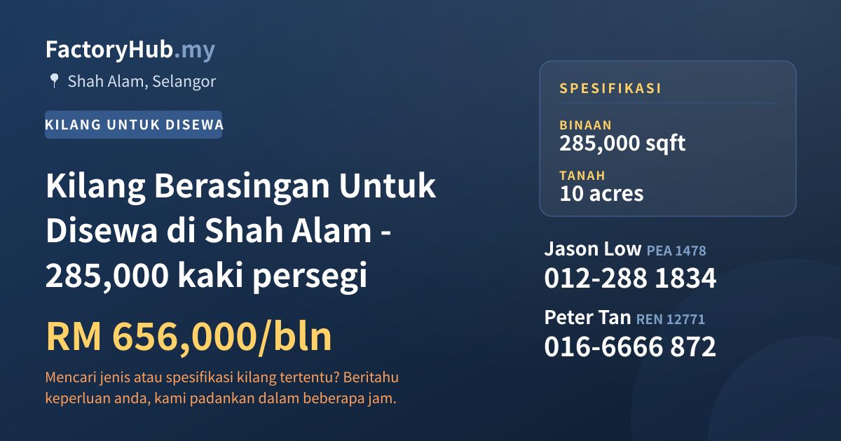 Kilang Untuk Disewa - Kilang Berasingan Untuk Disewa di Shah Alam - 285,000 kaki persegi - Shah Alam, Selangor