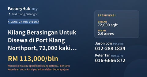 Kilang Untuk Disewa - Kilang Berasingan Untuk Disewa di Port Klang Northport, 72,000 kaki persegi - Port Klang, Selangor
