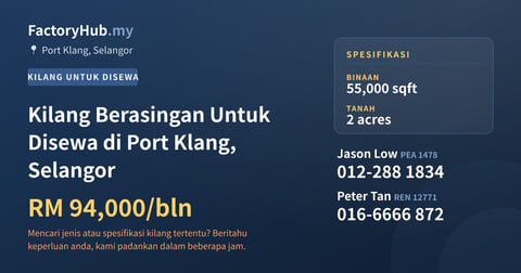 Kilang Untuk Disewa - Kilang Berasingan Untuk Disewa di Port Klang, Selangor - Port Klang, Selangor
