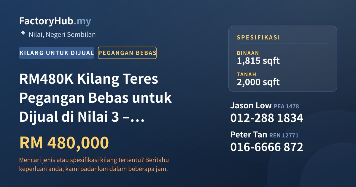 Kilang Untuk Dijual - RM480K Kilang Teres Pegangan Bebas untuk Dijual di Nilai 3 – 2000kp - Nilai, Negeri Sembilan