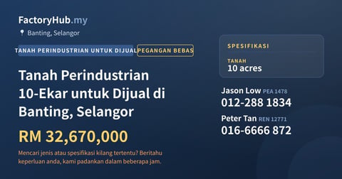 Tanah Untuk Dijual - Tanah Perindustrian 10-Ekar untuk Dijual di Banting, Selangor - Banting, Selangor
