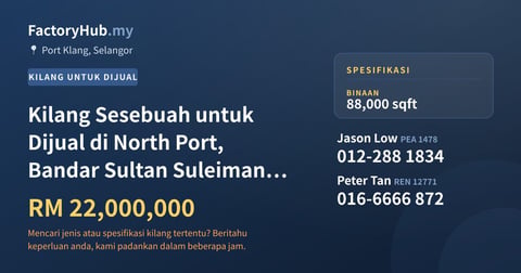 Kilang Untuk Dijual - Kilang Sesebuah untuk Dijual di North Port, Bandar Sultan Suleiman – RM22J 88000kp - Port Klang, Selangor