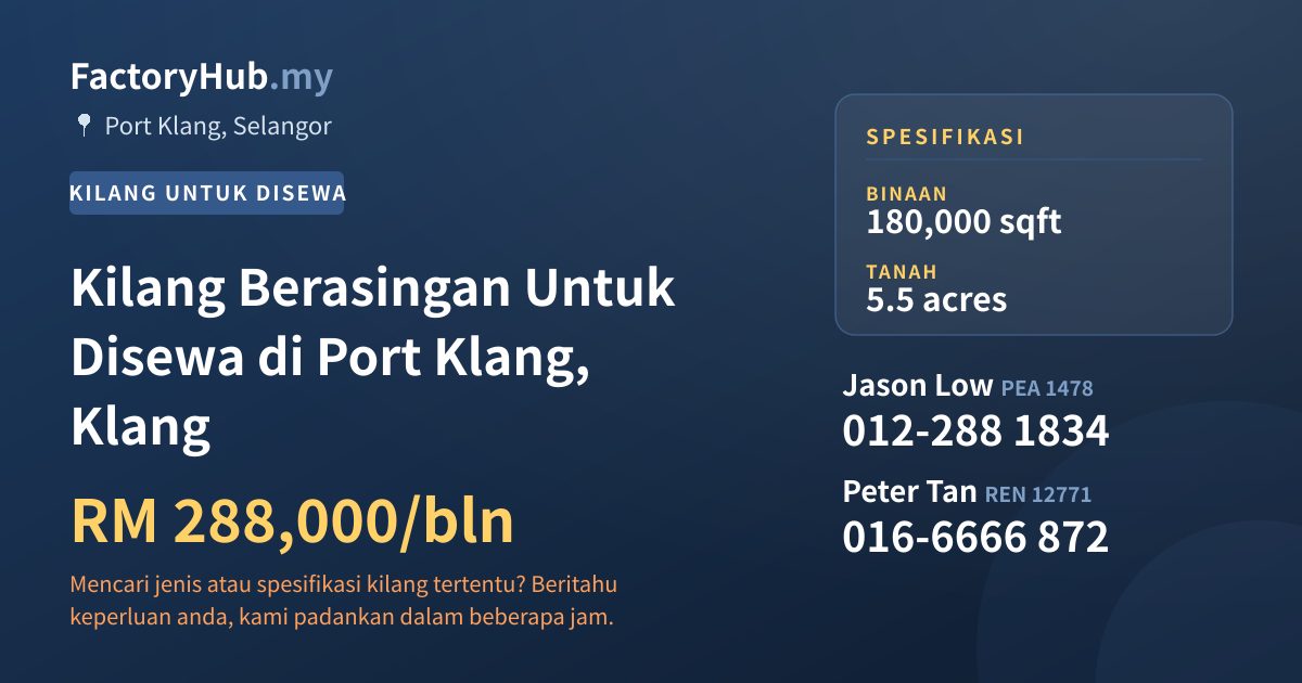 Kilang Untuk Disewa - Kilang Berasingan Untuk Disewa di Port Klang, Klang - Port Klang, Selangor
