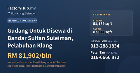 Kilang Untuk Disewa - Gudang Untuk Disewa di Bandar Sultan Suleiman, Pelabuhan Klang - Port Klang, Selangor