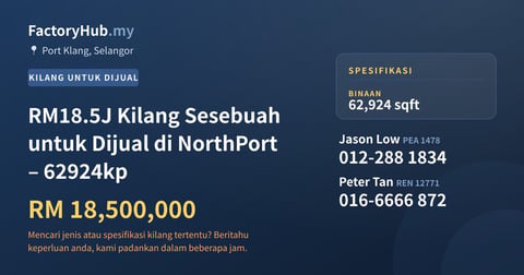 Kilang Untuk Dijual - RM18.5J Kilang Sesebuah untuk Dijual di NorthPort – 62924kp - Port Klang, Selangor