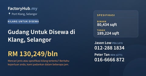Kilang Untuk Disewa - Gudang Untuk Disewa di Klang, Selangor - Port Klang, Selangor