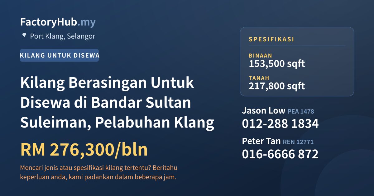 Kilang Untuk Disewa - Kilang Berasingan Untuk Disewa di Bandar Sultan Suleiman, Pelabuhan Klang - Port Klang, Selangor