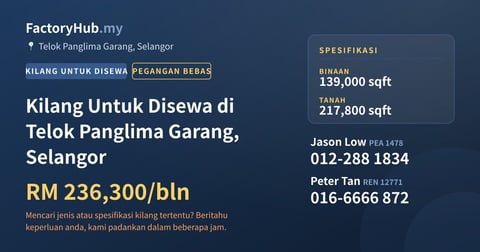 Kilang Untuk Disewa - Kilang Untuk Disewa di Telok Panglima Garang, Selangor - Telok Panglima Garang, Selangor